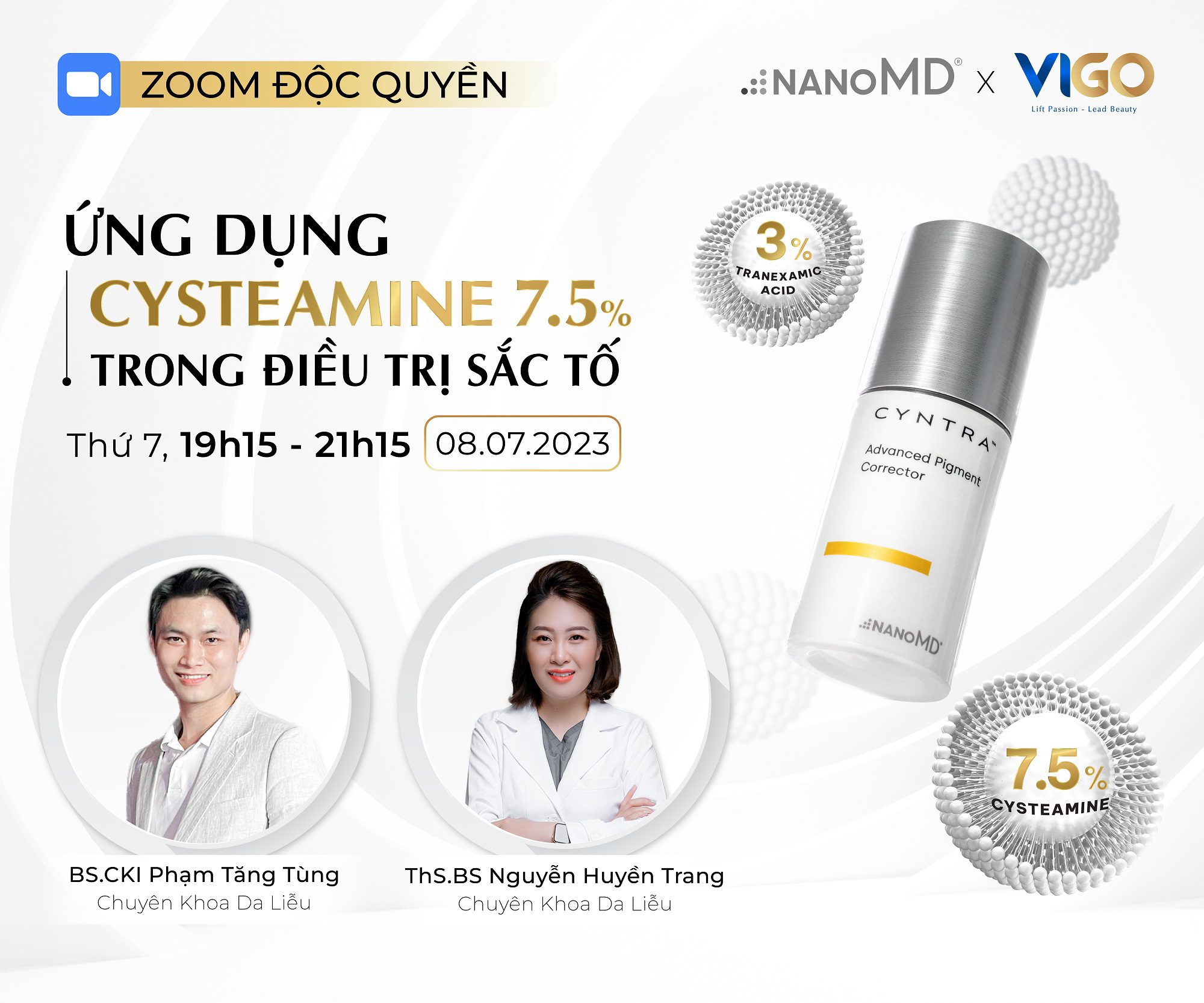 Đăng ký ZOOM độc quyền: Ứng dụng Cysteamine 7.5% trong điều trị nám và sắc tố